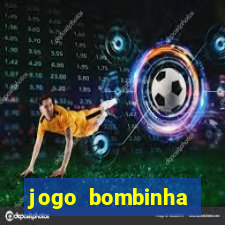 jogo bombinha ganhar dinheiro